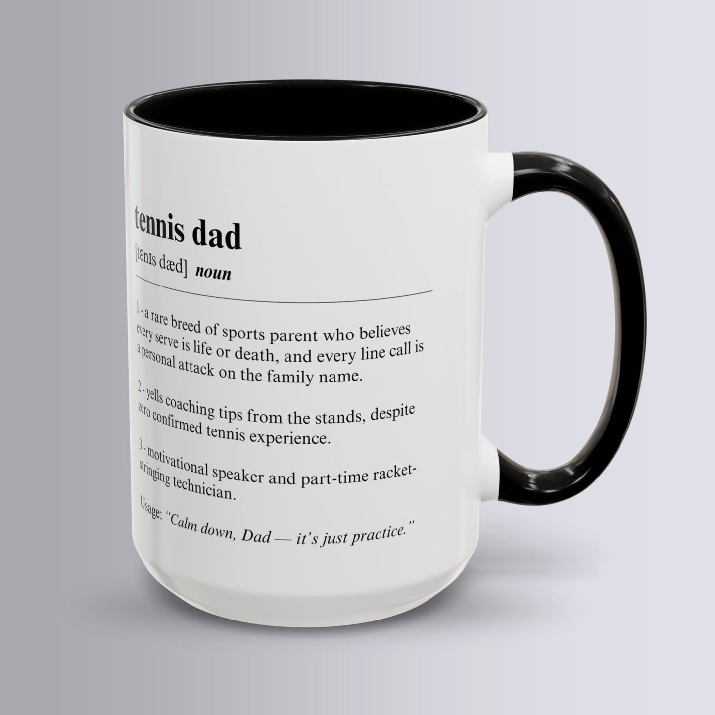 Tennis Dad Mug 11oz & 15oz Funny Dictionary Mug for Tennis Dad