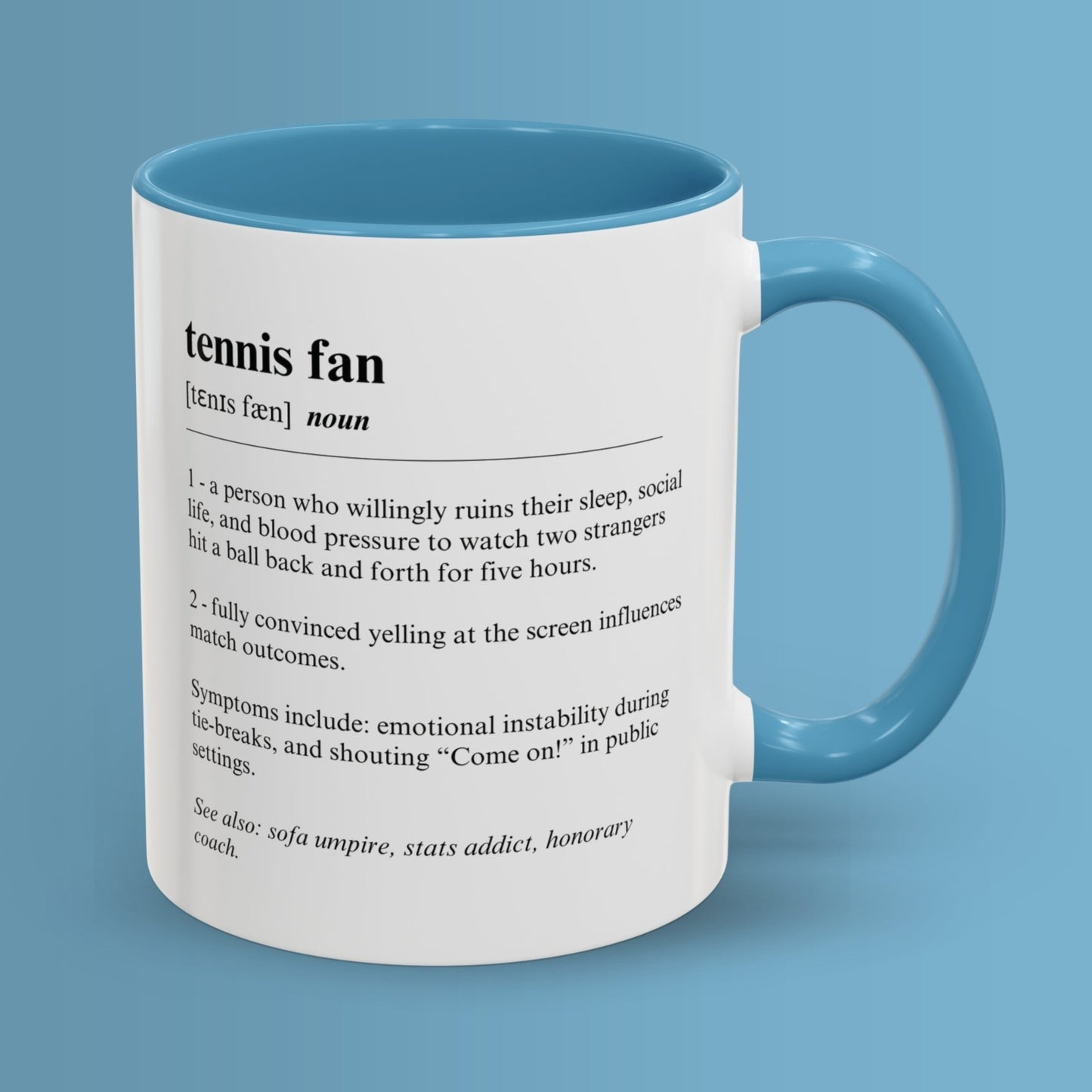 Tennis Fan Mug 11oz & 15oz Funny Dictionary Mug for Tennis Fans