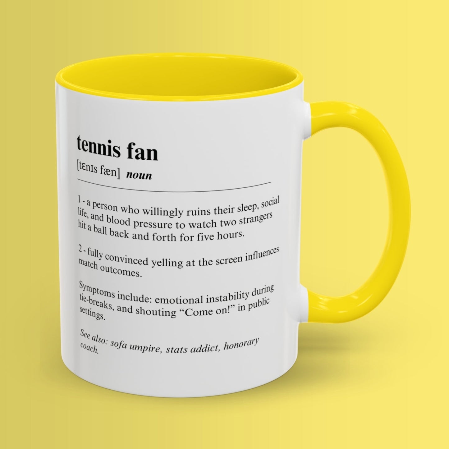 Tennis Fan Mug 11oz & 15oz Funny Dictionary Mug for Tennis Fans