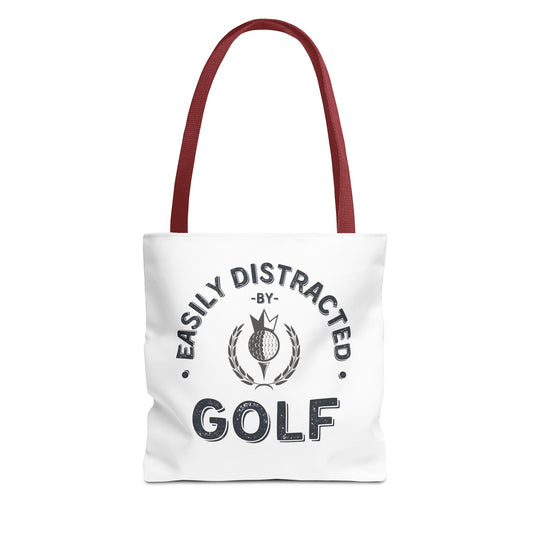 Golf Tote Bag Easily Distracted by Golf Funny Bag for Golf Lovers